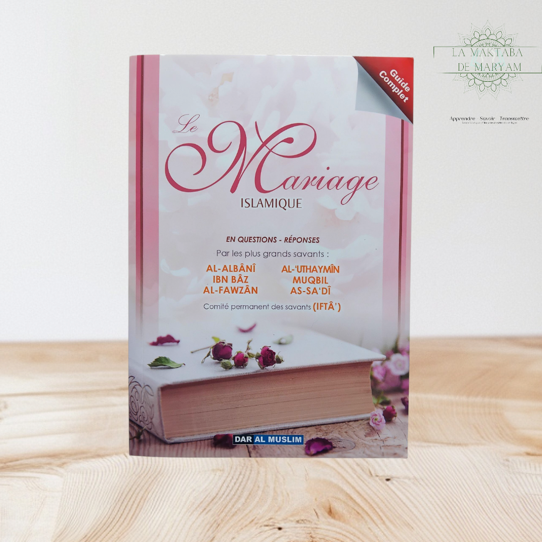 Le mariage Islamique (guide complet)