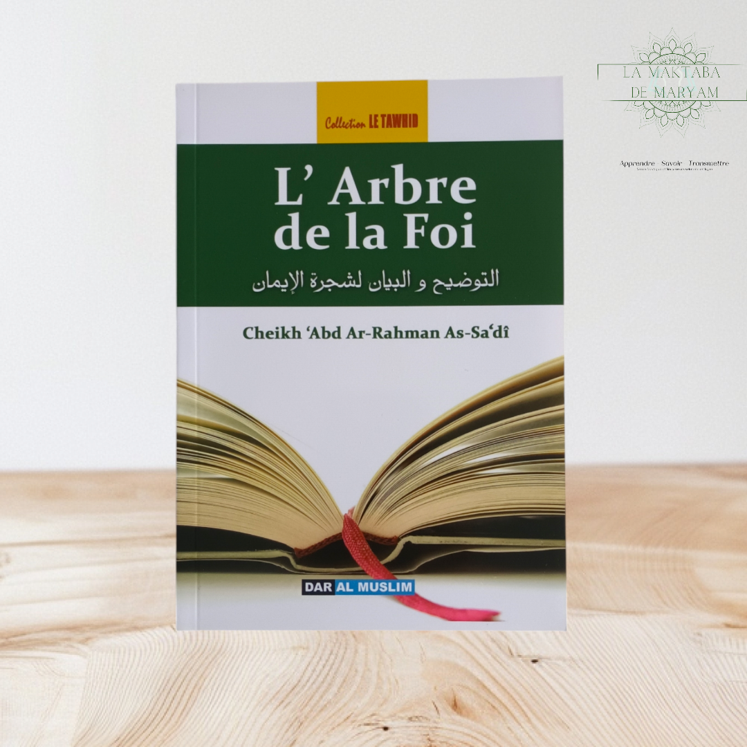 L’Arbre de la Foi (Collection le Tawhid)
