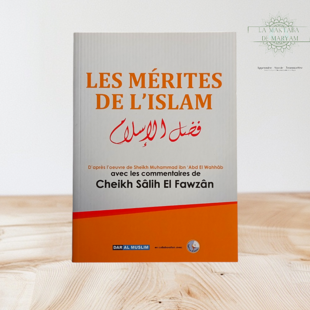 Les mérites de l’Islam