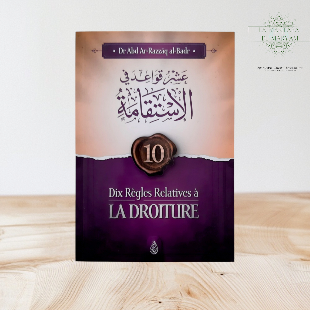 Dix règles relatives à la droiture