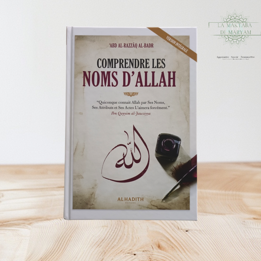 Comprendre les noms d’Allah