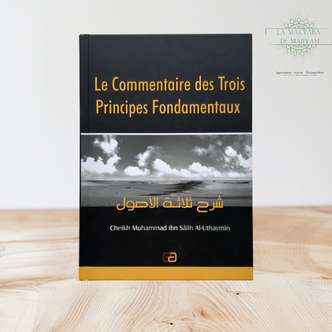 Le Commentaire des Trois Principes Fondamentaux