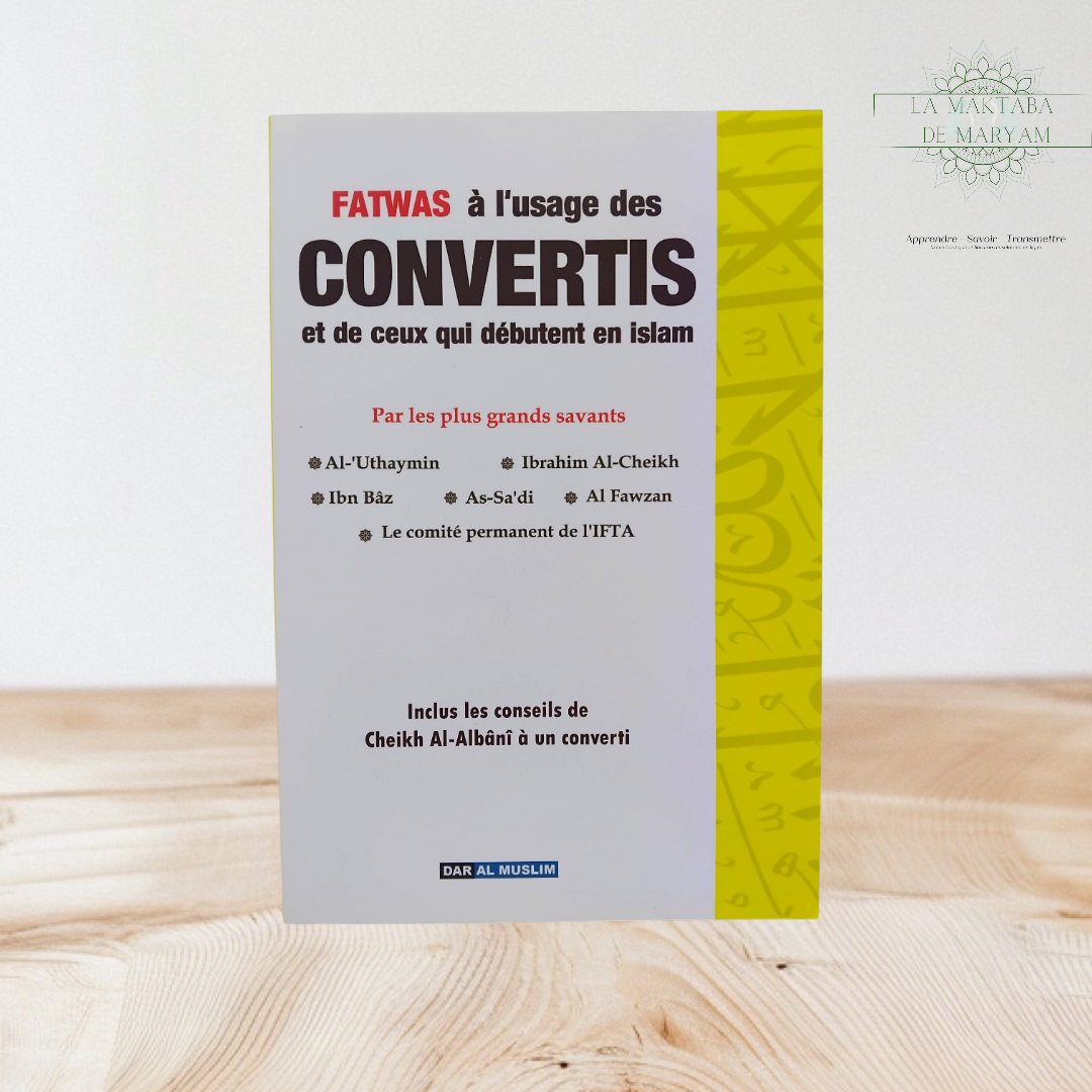 Fatwa à l’usage des Convertis et de ceux qui débutent en Islam