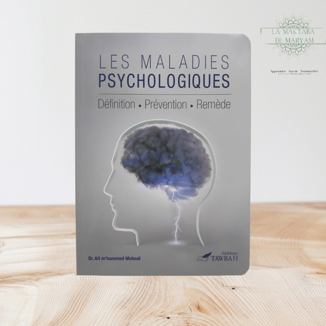 Les maladies psychologiques