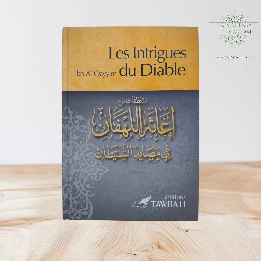 Les intrigues du Diable d'après Ibn Al-Qayyim