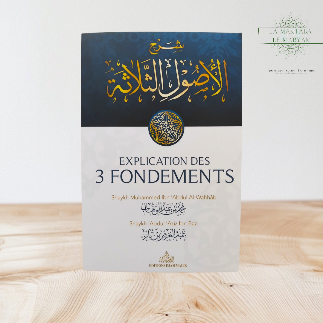 Explications des 3 Fondements