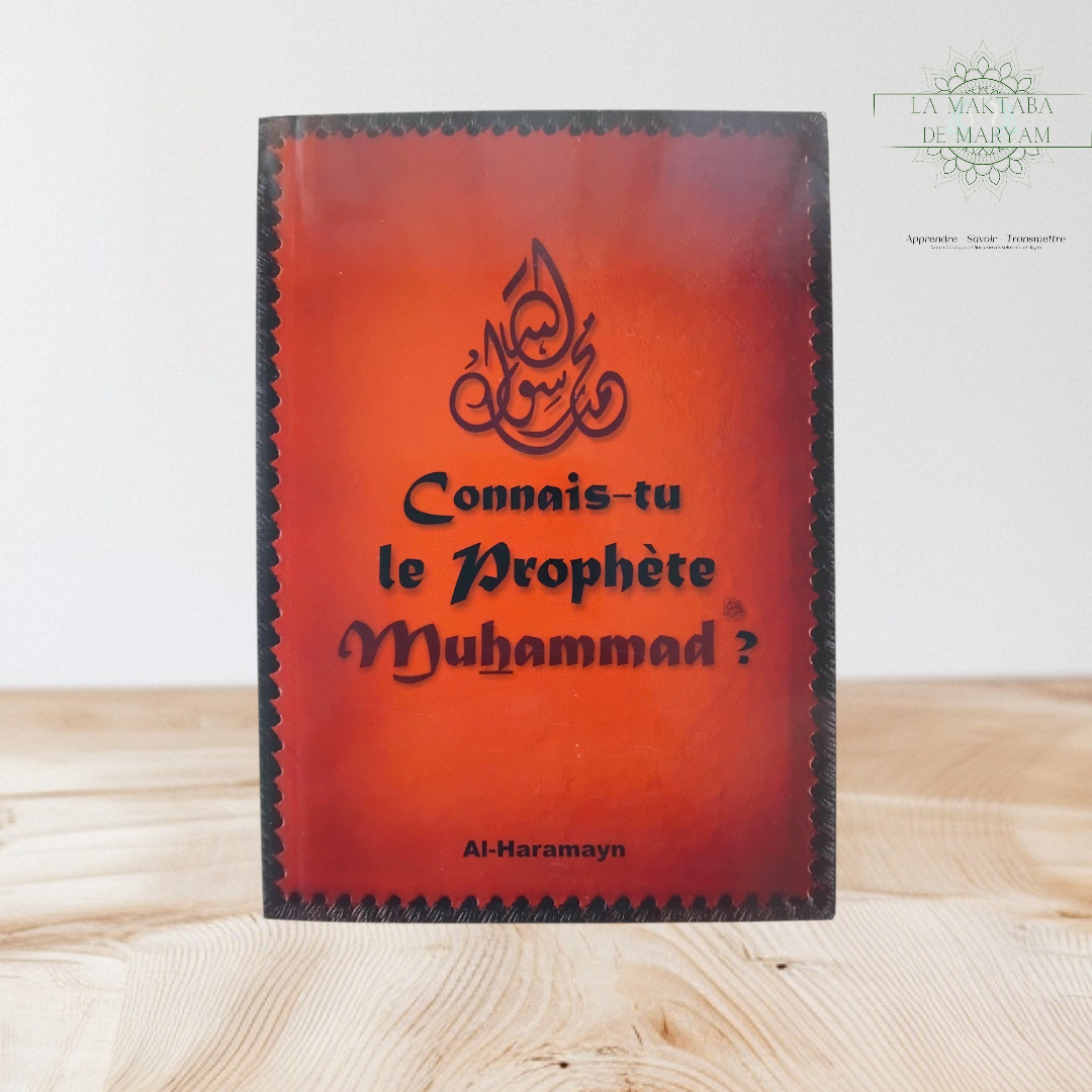 Connais-tu le Prophète Muhammad (ﷺ)?