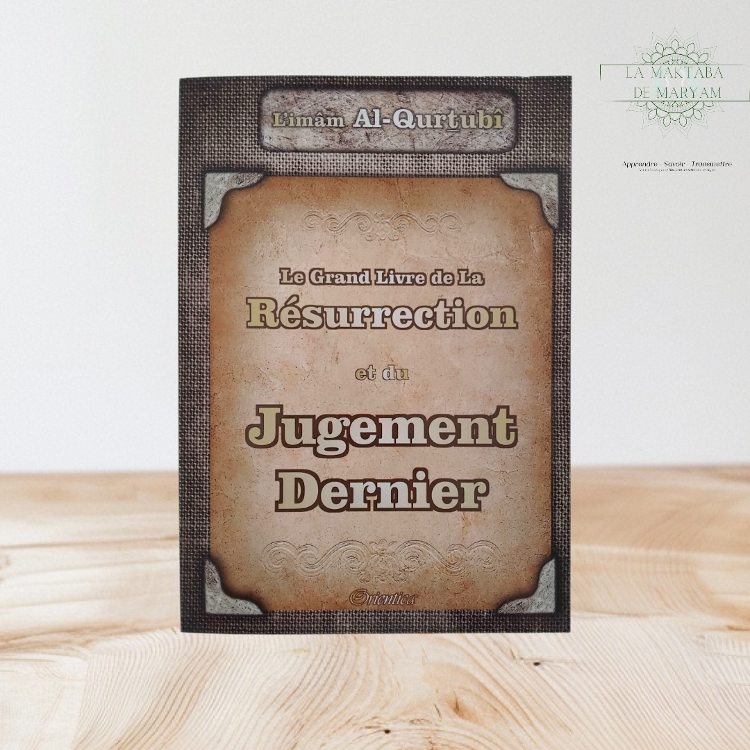 Le grand livre de la Résurrection et du Jugement Dernier