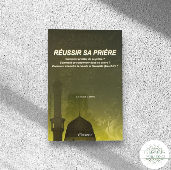 Réussir sa prière
