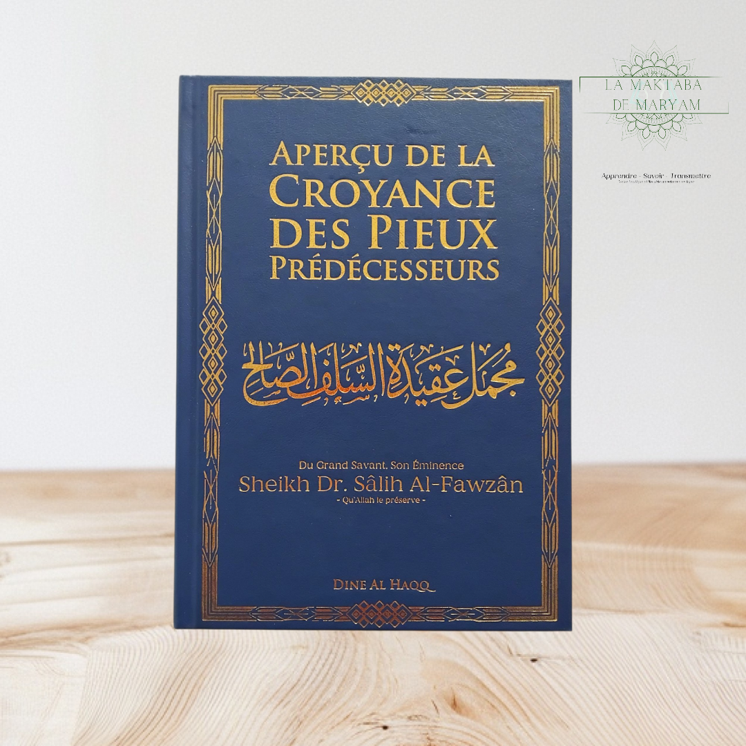 Aperçu de la Croyance des Pieux Prédécesseurs