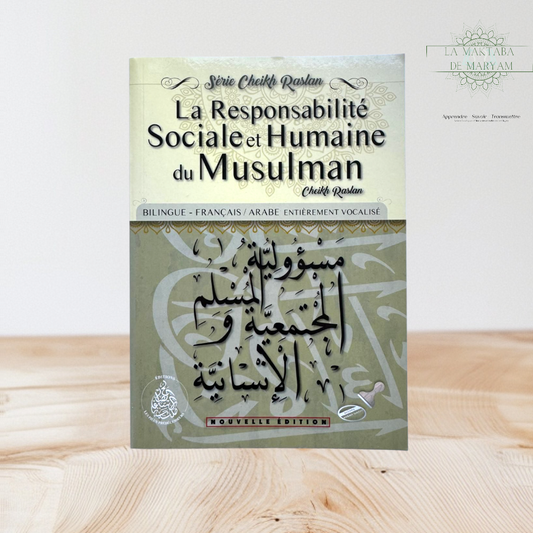 La Responsabilité Sociale et Humaine du Musulman