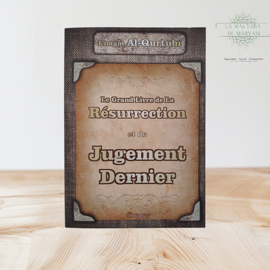 Le grand livre de la Résurrection et du Jugement Dernier