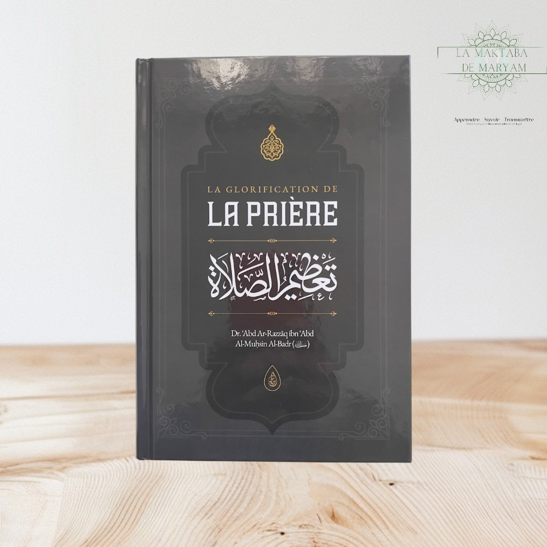 La glorification de la Prière