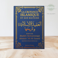 La Croyance Islamique et son histoire