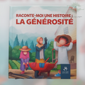 Raconte-moi une histoire: la Générosité