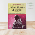 L'Islam honore la Femme
