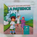Raconte-moi une histoire: La Patience