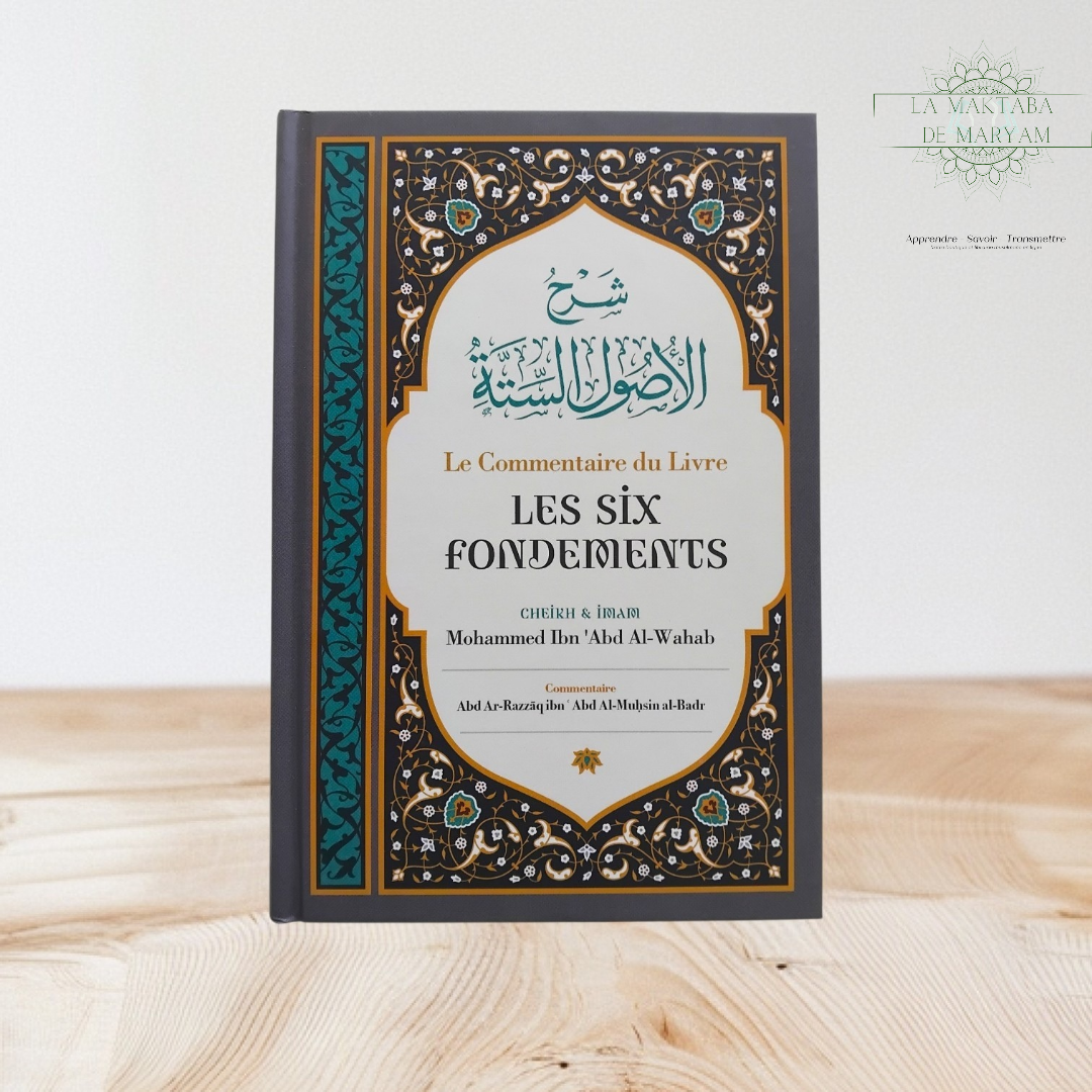 Le commentaire du livre Les six fondements