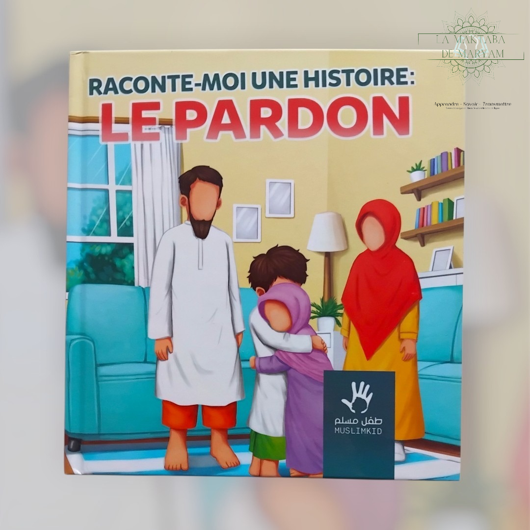 Raconte-moi une histoire: le Pardon