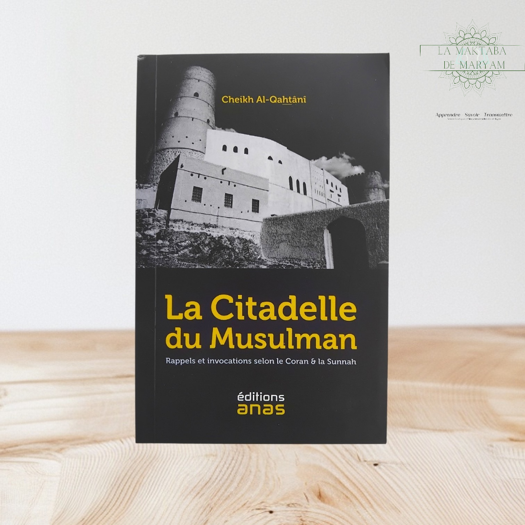 La citadelle du Musulman