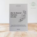 Que la douceur imprègne ton âme