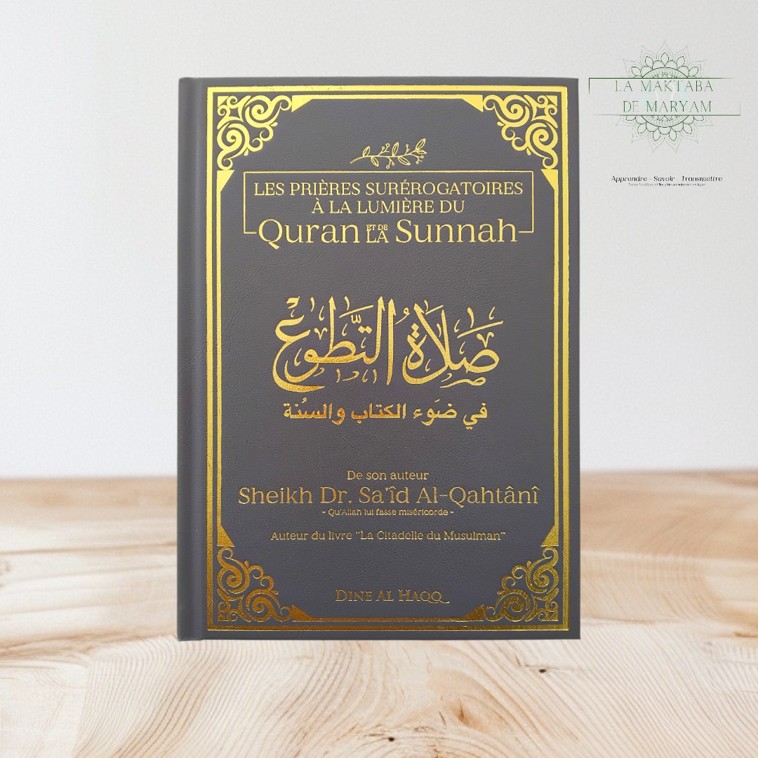 Les prières surérogatoires à la lumière du Quran et de la Sunnah