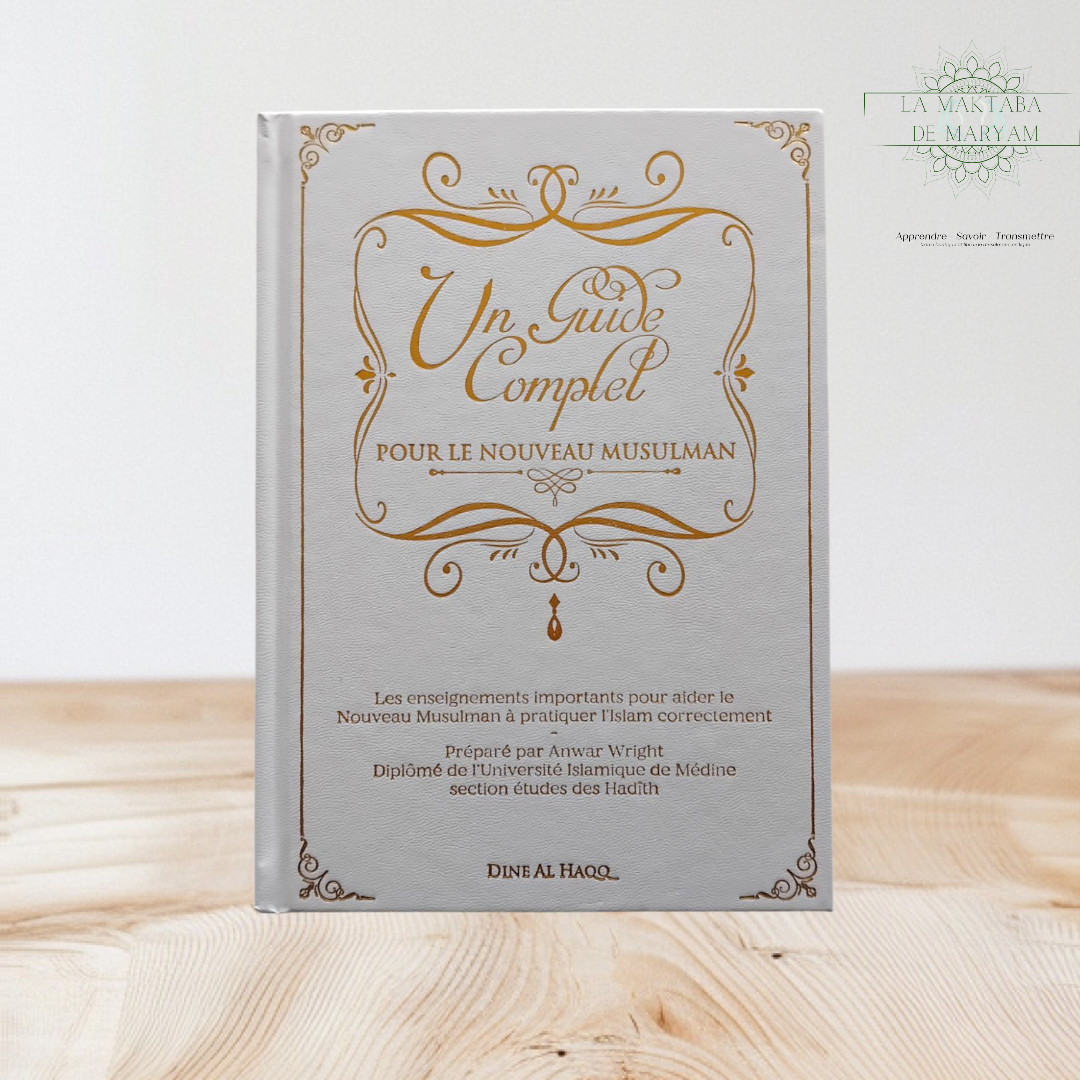 Un guide complet pour le nouveau Musulman