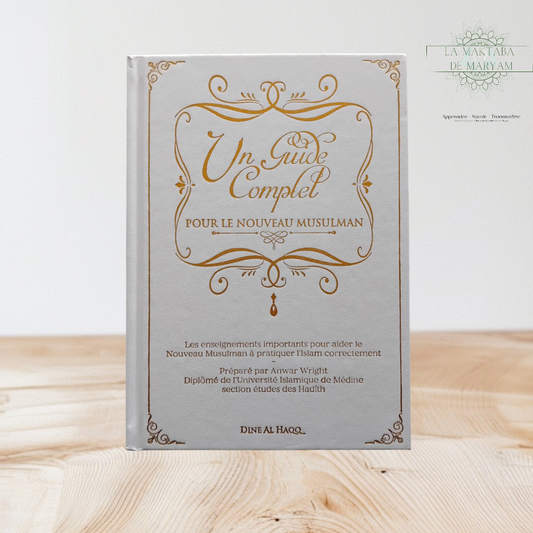 Un guide complet pour le nouveau Musulman