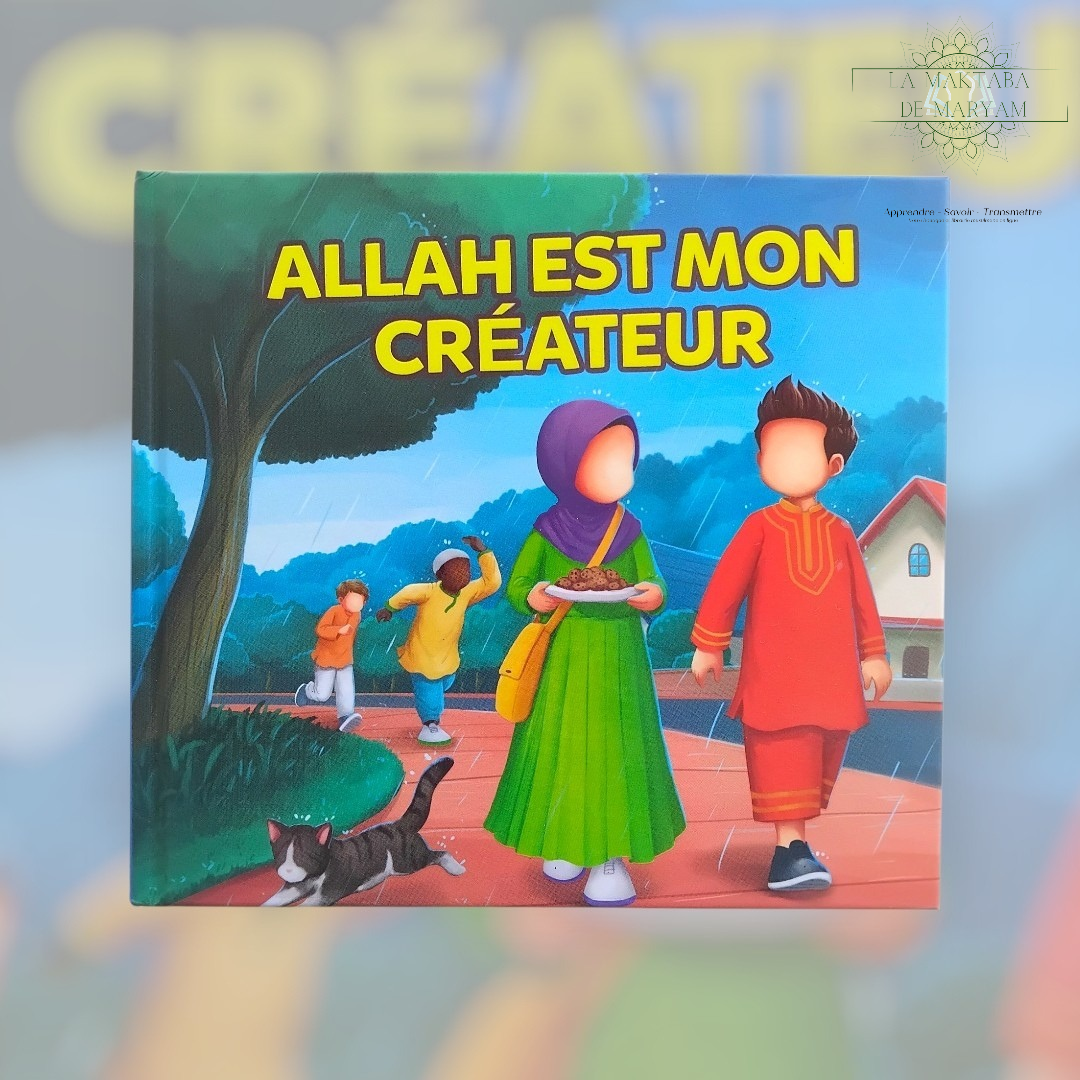 Allah est mon Créateur