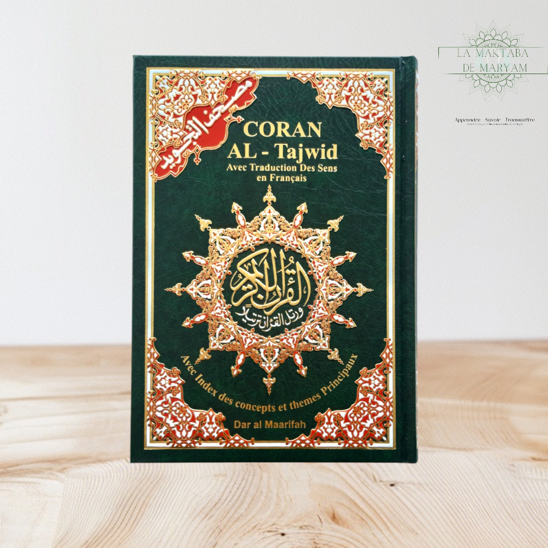 Coran Al-Tajwid avec traduction des Sens en Français