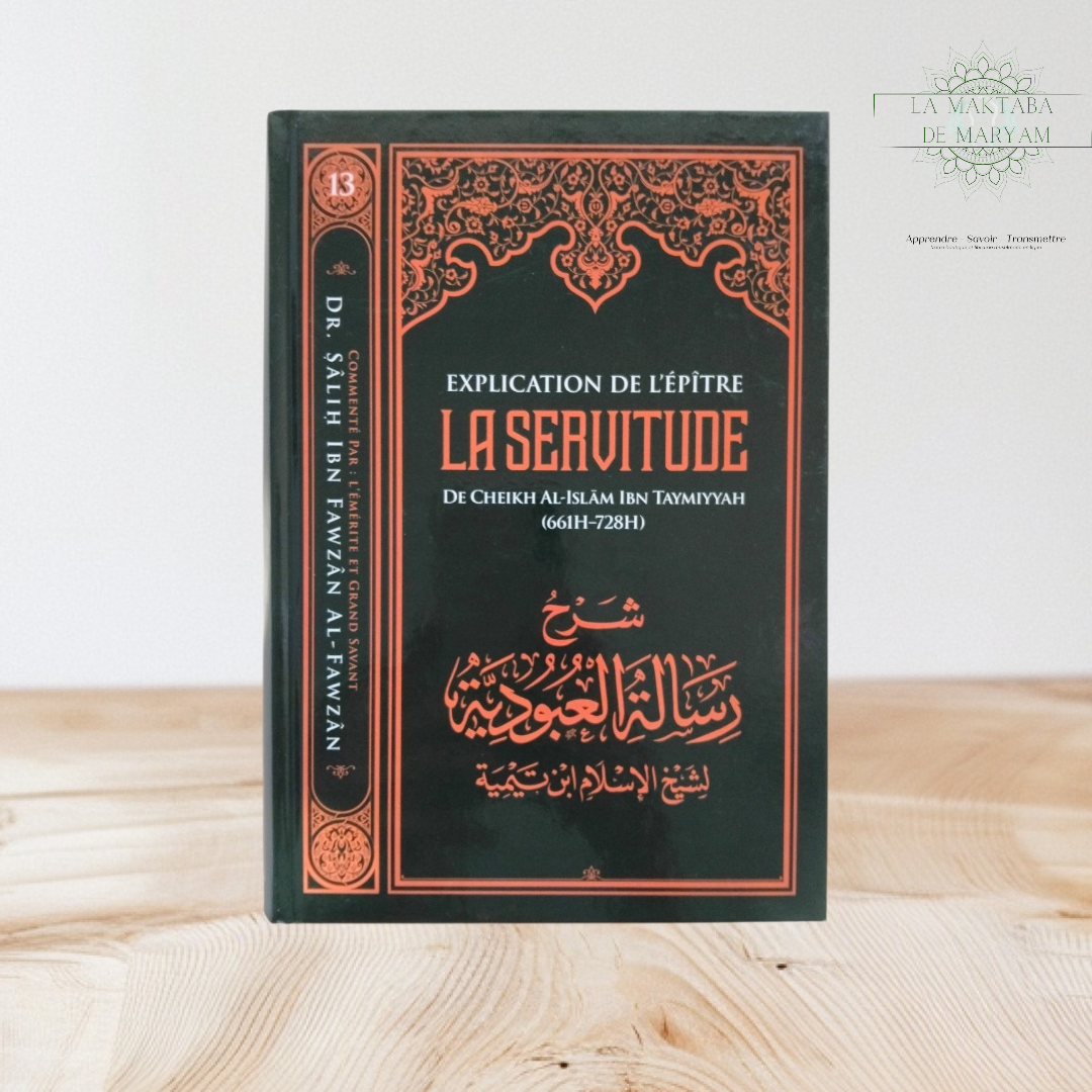 Explication de l’épître "La Servitude" (Volume 13; série des leçons importantes)